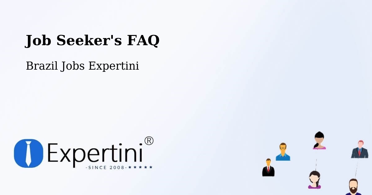 Job Seeker FAQ – Cravinhos - Brazil Jobs Expertini